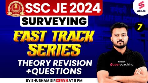 SSC JE 2024 Surveying Fast Track Series SSC JE 2024 Civil