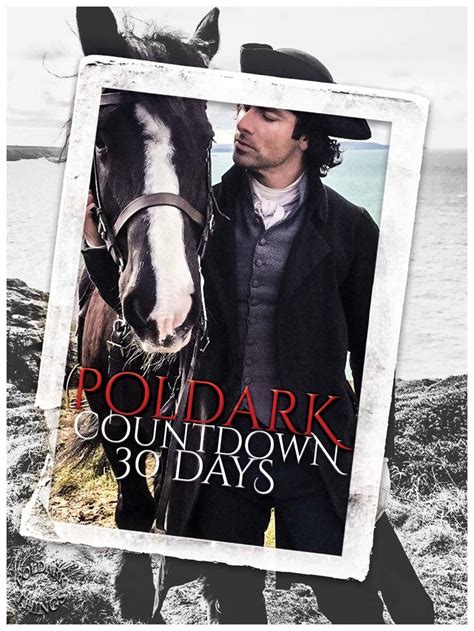 Pin By Dede T On Poldark S2 30 Day Countdown Posters Day Countdown