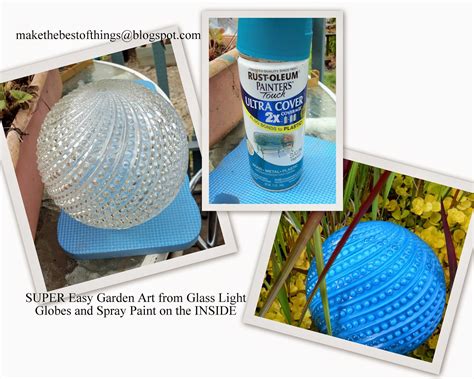 Make The Best of Things: DIY Garden Art SUPER EASY Glass Garden Balls from Lamp Globes