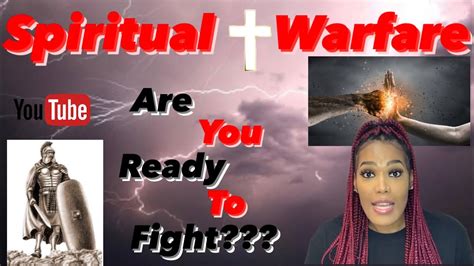 Spiritual Warfare The Truth Revealed Are You Ready To Fight