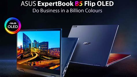 Asus Expertbook B Flip Oled B Laptop Launched In India Asus