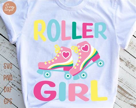 Roller Girl Svg Roller Skates Svg Skating Birthday Svg Etsy