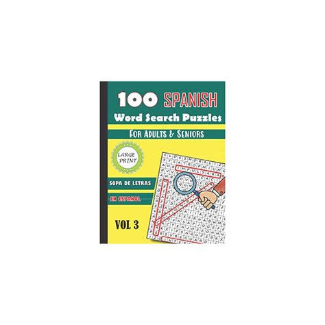 Buy 100 Spanish Word Search Puzzles For Adults And Seniors Large Print Vol 3 Sopa De Letras En