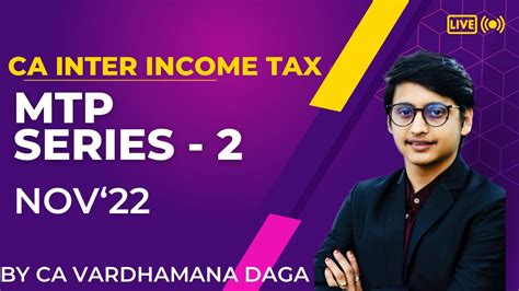 CA INTER INCOME TAX MTP SERIES 2 NOV 22 EXAMS BY CA VARDHAMAN