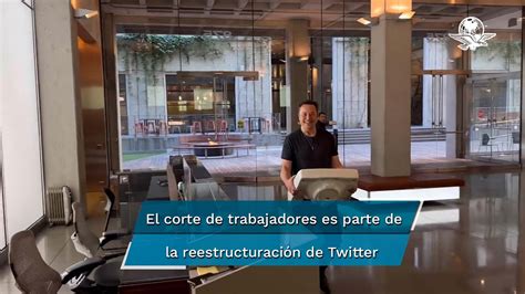 Twitter Despide Cerca Del De Sus Trabajadores En El Mundo Youtube