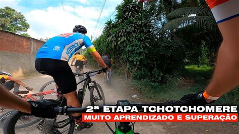 Etapa Do Circuito Tchotchomere De Mtb Mountain Bike Youtube