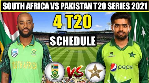 South Africa Vs Pakistan T20 Series 2021 Schedule Time Table Team