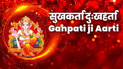 Sukh Karta Dukh Harta Ganpati Aarti Sukhkarta Dukhharta Full Lyrics Eng Hindi Marathi