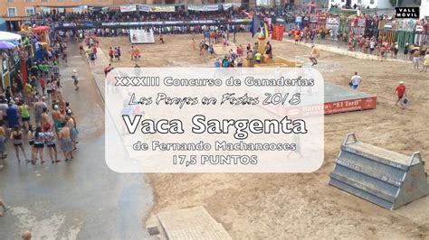 Vaca Sargenta De Fernando Machancoses De Les Penyes En Festes 2018