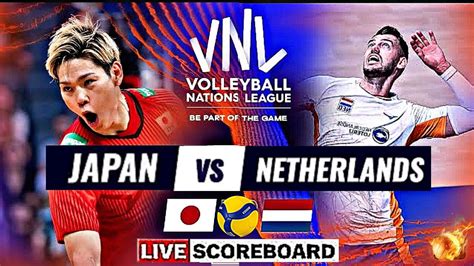 JAPAN Vs NETHERLANDS Live Score Update Today Match VNL 2023 FIVB MEN S