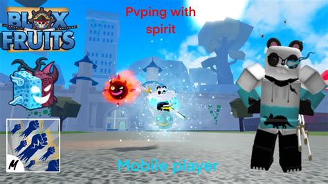 Pvping With Spirit Fruit Blox Fruits Mobile Player Youtube