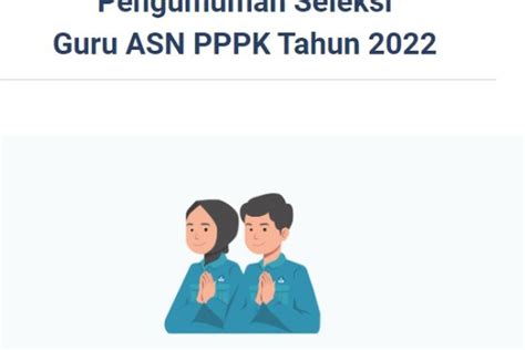 Masuk Minggu Keempat Februari Cek Nama Nama Yang Peserta Lulus PPPK