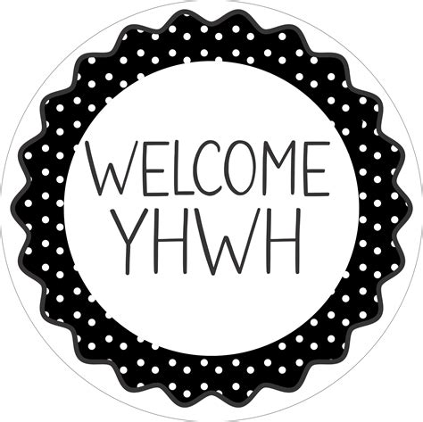 White And Black Welcome Yhwh Welcome Yahwah Wreath Sign Round Rcl