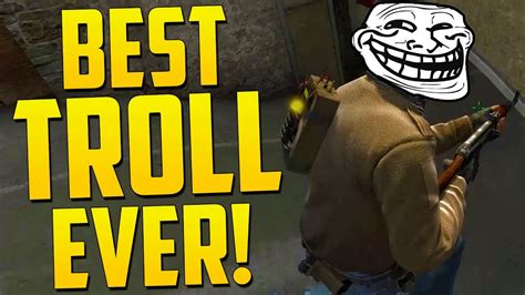 Best Troll Ever Succeeded Cs Go Funny Moments Cs Go Funtage Youtube