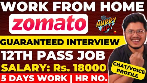 Zomato Work From Home Job Same Day Interview Hr Number Zomato