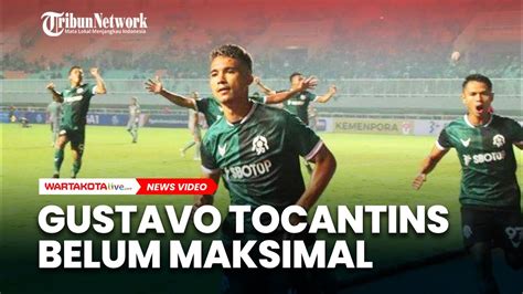 Meski Cetak Gol Gustavo Tocantins Belum Maksimal Pada Laga Kontra