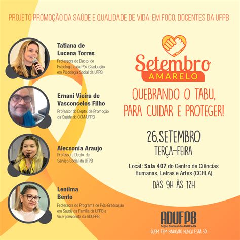 Setembro Amarelo Adufpb Promove Mesa Redonda Profissionais Da