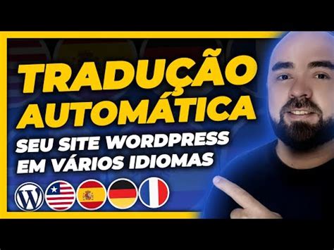 Seu Site Em V Rios Idiomas Como Traduzir Site Wordpress Plugin