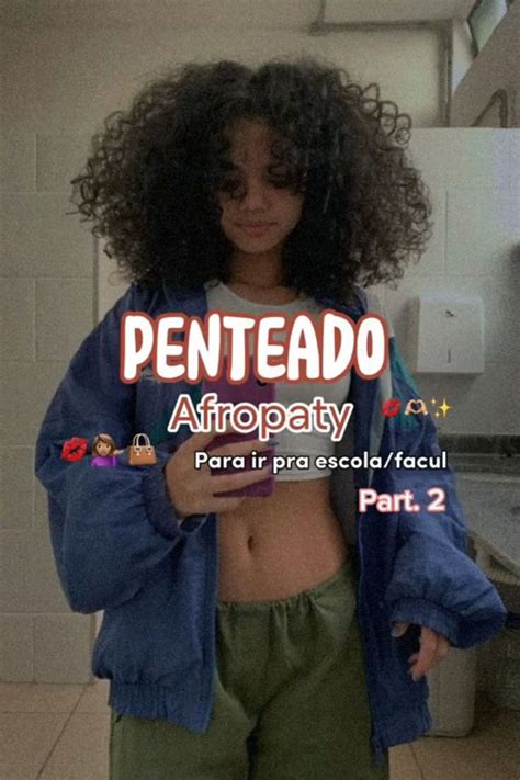 Cabelo Afropaty Pra Ir A Escola By Vibe Afropaty Em Penteados