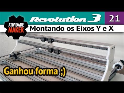 Cnc Router Caseira Revolution Montando Os Eixos Y E X Youtube