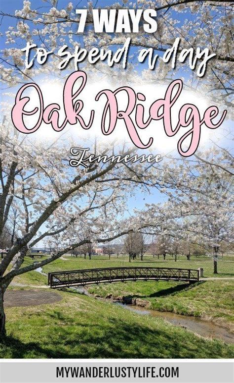 What Do You When You Travel To Oak Ridge Tennessee Tennessee