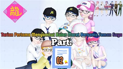 Tarian Pertama Menyambut Bulan Maret Bersama Teman Saya Part 02