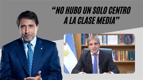 Eduardo Feinmann analizó las medidas de Luis Caputo No hubo un solo