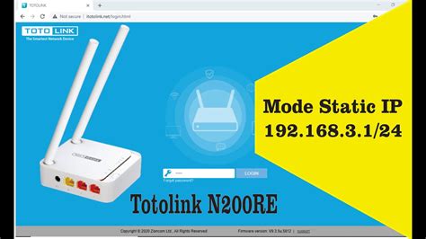 Setting Totolink N Re Menggunakan Mode Static Ip Youtube