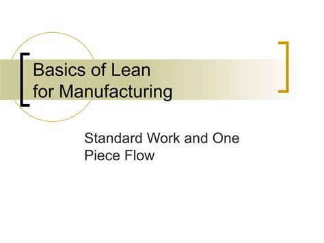 Standard Work And One Piece Flow | PPT