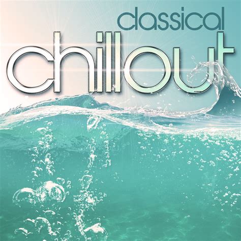 Classical Chillout Album By New Lounge Project Apple Music