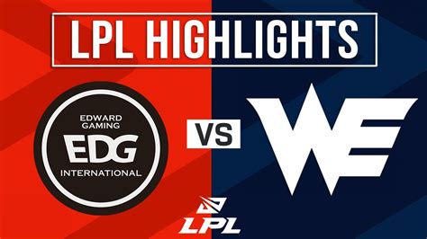 EDG Vs WE Highlights ALL GAMES LPL 2024 Spring Edward Gaming Vs Xi