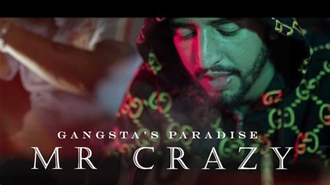 MR CRAZY GANGSTAS PARADISE official video مستر كريزي جنة