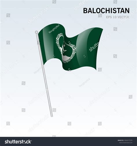 Waving Flag Balochistan Provinces Territory Capital Stock Vector (Royalty Free) 1092077279 ...