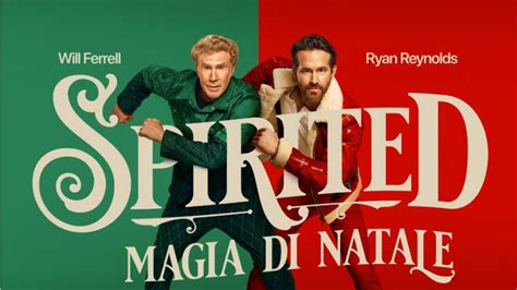 Spirited Magia Di Natale Il Nuovo Trailer Del Film Con Ferrell E