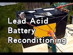 Lead Acid Battery Reconditioning Battery Reconditioning