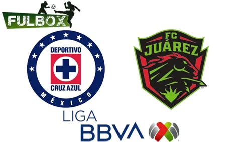 Cruz Azul Vs Juárez En Vivo Hora Canal Dónde Ver Jornada 9 Torneo