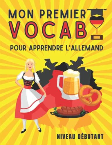 Mon Premier Vocabulaire Pour Apprendre L Allemand Livre De Vocabulaire