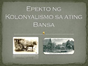 PPT Epekto Ng Kolonyalismo I Einstein PowerPoint Presentation