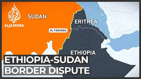 Tigray Conflict Highlights Border Dispute Between Ethiopia Sudan Youtube