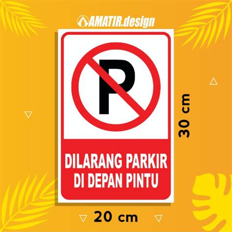 Jual Stiker Parkir 2 Stiker Dilarang Parkir Di Sini Bahan Vinyl