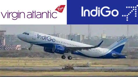 Indigo Enters Codeshare Partnership With British Airline Virgin Atlantic Aviation News Zee News