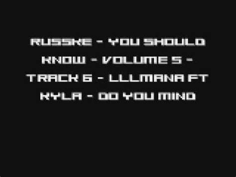 Russke You Should Know Volume 5 Track 6 Lllmana Ft Kyla Do