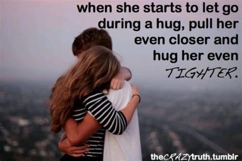 Hold Me Tight And Never Let Go Quotes