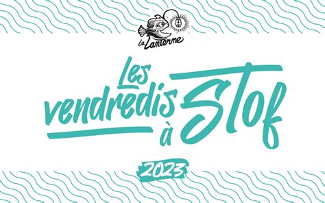 Les vendredis à Stof 2023 La Ruche