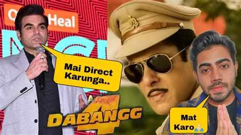 Salman Khan In Dabangg 4 Confirmed By Arbaaz Khan Chulbul Pandey To