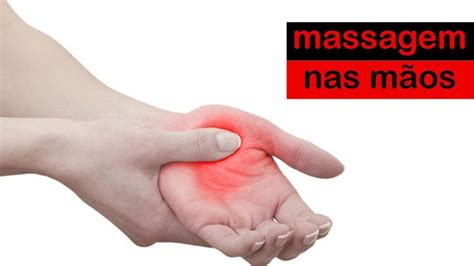 Como Fazer Massagem Nas M Os Relaxar M Os E Dedos Massagem Nas Maos