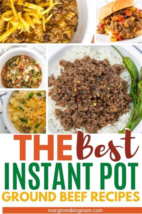 30 Of The Best Instant Pot Ground Beef Recipes Margin Making Mom®