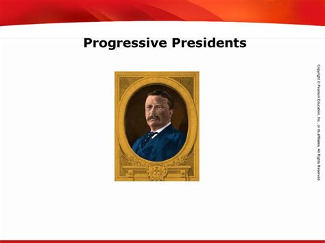 Progressive Presidents Ppt Download