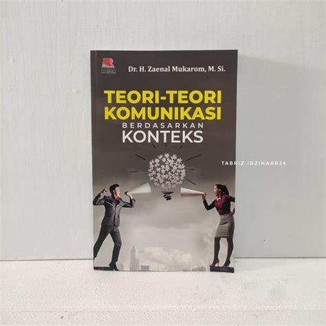 Jual Buku Teori Teori Komunikasi Berdasarkan Konteks Kab Bandung