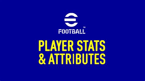 Efootball 2022 Player Stats And Attributes Fifplay